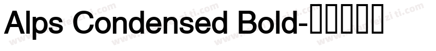 Alps Condensed Bold字体转换